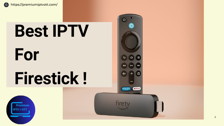 Best IPTV For Firestick